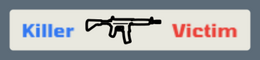 In the kill feed, when it involves you
