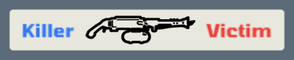 In the kill feed, when it involves you