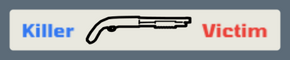 In the kill feed, when it involves you